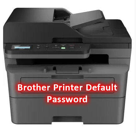 Brother Printer Default Password